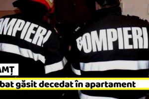 NEAMȚ: Bărbat găsit decedat în apartament